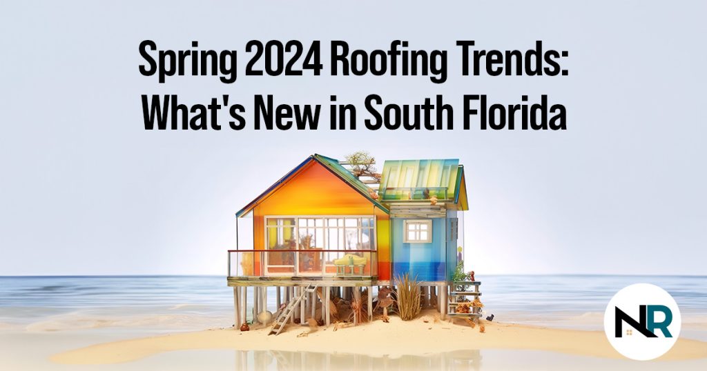Spring 2024 roofing trends